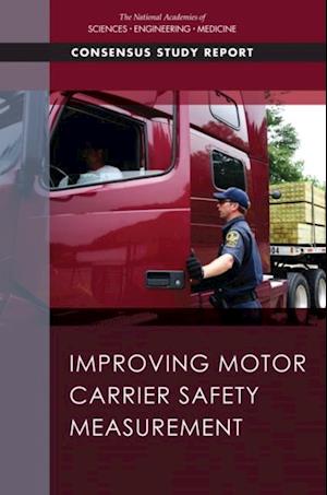 Improving Motor Carrier Safety Measurement