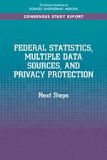 Federal Statistics, Multiple Data Sources, and Privacy Protection