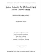 Bolting Reliability for Offshore Oil and Natural Gas Operations