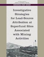 Investigative Strategies for Lead-Source Attribution at Superfund Sites Associated with Mining Activities