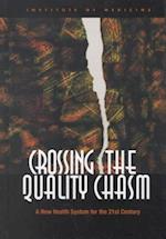 Crossing the Quality Chasm