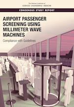 Airport Passenger Screening Using Millimeter Wave Machines