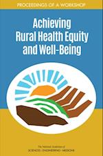 Achieving Rural Health Equity and Well-Being