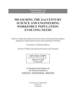 Measuring the 21st Century Science and Engineering Workforce Population