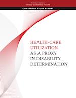 Health-Care Utilization as a Proxy in Disability Determination