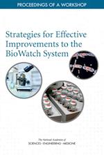 Strategies for Effective Improvements to the BioWatch System