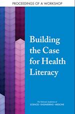 Building the Case for Health Literacy