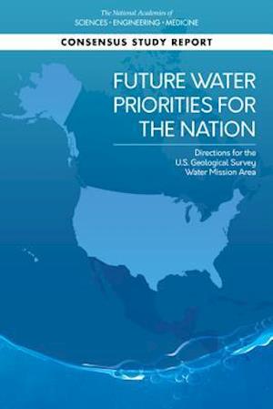 Future Water Priorities for the Nation