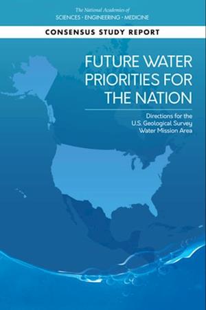 Future Water Priorities for the Nation
