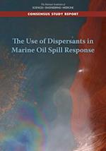 The Use of Dispersants in Marine Oil Spill Response