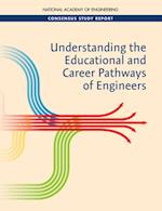 Understanding the Educational and Career Pathways of Engineers