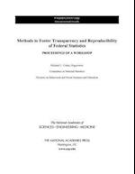 Methods to Foster Transparency and Reproducibility of Federal Statistics