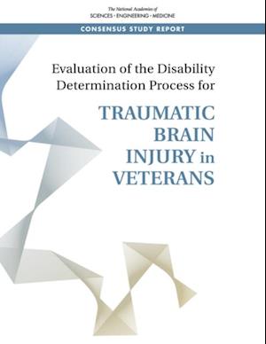 Evaluation of the Disability Determination Process for Traumatic Brain Injury in Veterans