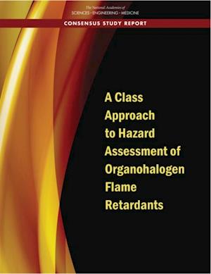 Class Approach to Hazard Assessment of Organohalogen Flame Retardants