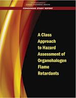 Class Approach to Hazard Assessment of Organohalogen Flame Retardants
