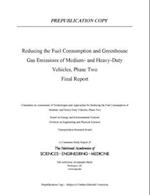 Reducing Fuel Consumption and Greenhouse Gas Emissions of Medium- and Heavy-Duty Vehicles, Phase Two