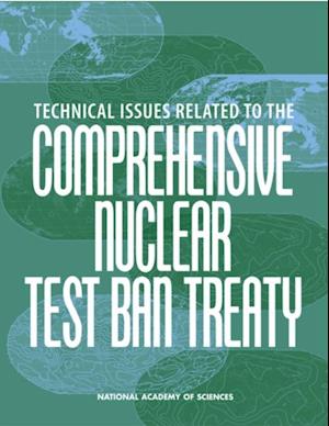 Technical Issues Related to the Comprehensive Nuclear Test Ban Treaty