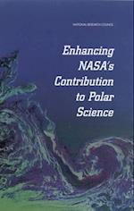 Enhancing NASA's Contributions to Polar Science