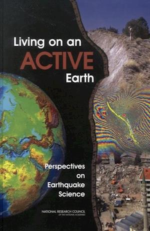 Living on an Active Earth