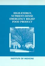 High-Energy, Nutrient-Dense Emergency Relief Food Product