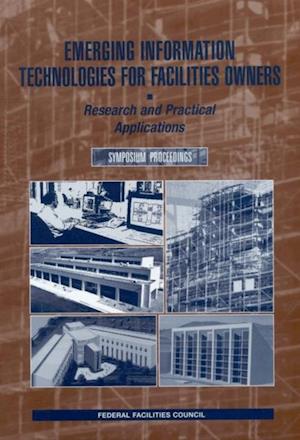Emerging Information Technologies for Facilities Owners