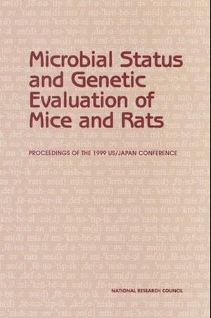 Microbial Status and Genetic Evaluation of Mice and Rats