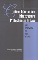 Critical Information Infrastructure Protection and the Law