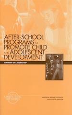 After-School Programs that Promote Child and Adolescent Development