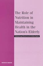 Role of Nutrition in Maintaining Health in the Nation's Elderly