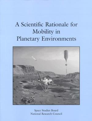 Scientific Rationale for Mobility in Planetary Environments