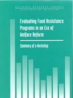 Evaluating Food Assistance Programs in an Era of Welfare Reform