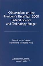 Observations on the President's Fiscal Year 2000 Federal Science and Technology Budget