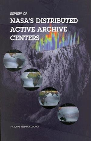 Review of NASA's Distributed Active Archive Centers