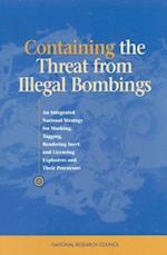 Containing the Threat from Illegal Bombings