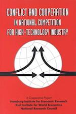 Conflict and Cooperation in National Competition for High-Technology Industry