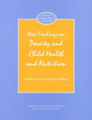 New Findings on Poverty and Child Health and Nutrition