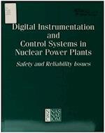 Digital Instrumentation and Control Systems in Nuclear Power Plants