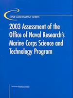 2003 Assessment of the Office of Naval Research's Marine Corps Science and Technology Program