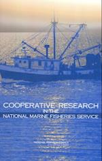 Cooperative Research in the National Marine Fisheries Service