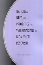 National Need and Priorities for Veterinarians in Biomedical Research