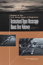 Review of the U.S. Army Corps of Engineers Restructured Upper Mississippi-Illinois River Waterway Feasibility Study