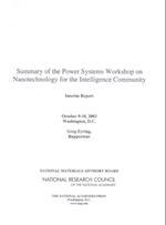 Summary of the Power Systems Workshop on Nanotechnology for the Intelligence Community
