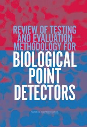 Review of Testing and Evaluation Methodology for Biological Point Detectors