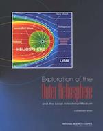 Exploration of the Outer Heliosphere and the Local Interstellar Medium