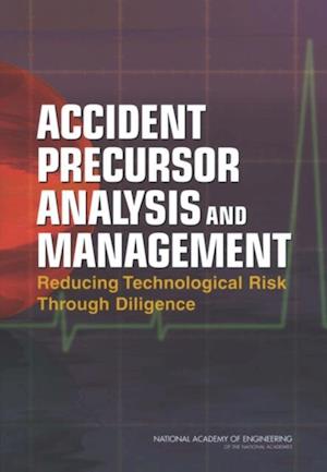 Accident Precursor Analysis and Management