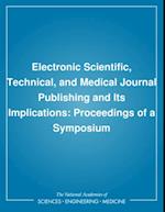 Electronic Scientific, Technical, and Medical Journal Publishing and Its Implications