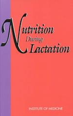 Nutrition During Lactation