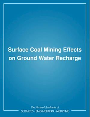 Surface Coal Mining Effects on Ground Water Recharge