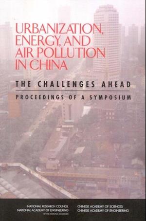 Urbanization, Energy, and Air Pollution in China