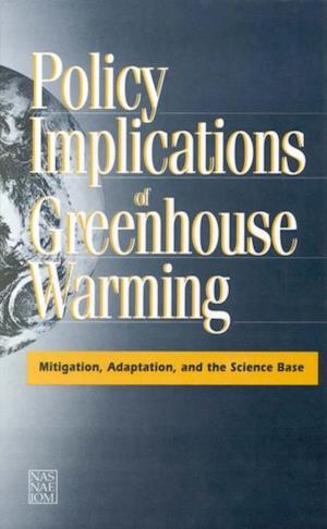 Policy Implications of Greenhouse Warming